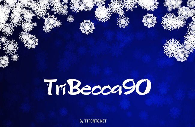 TriBecca90 example